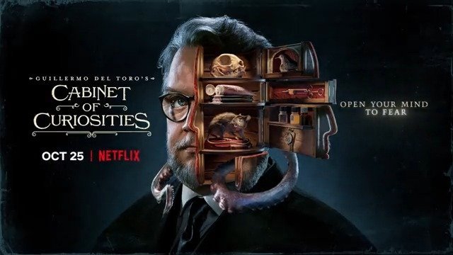 Sugestão Halloween 2022 "Guillermo Del Toro's Cabinet Of Curiosities" banner